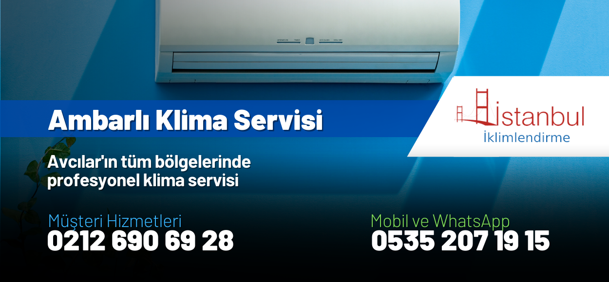 Ambarlı Klima Servisi