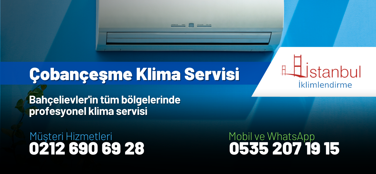 Çobançeşme Klima Servisi